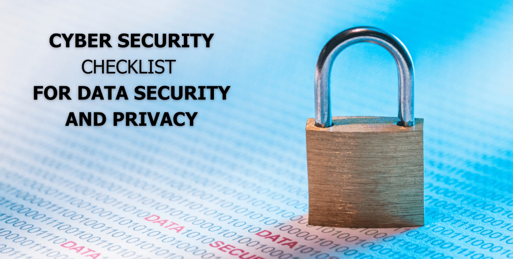 Cyber Security Checklist For Data Security And Privacy 1